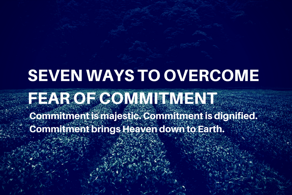 FEAR OF COMMITMENT