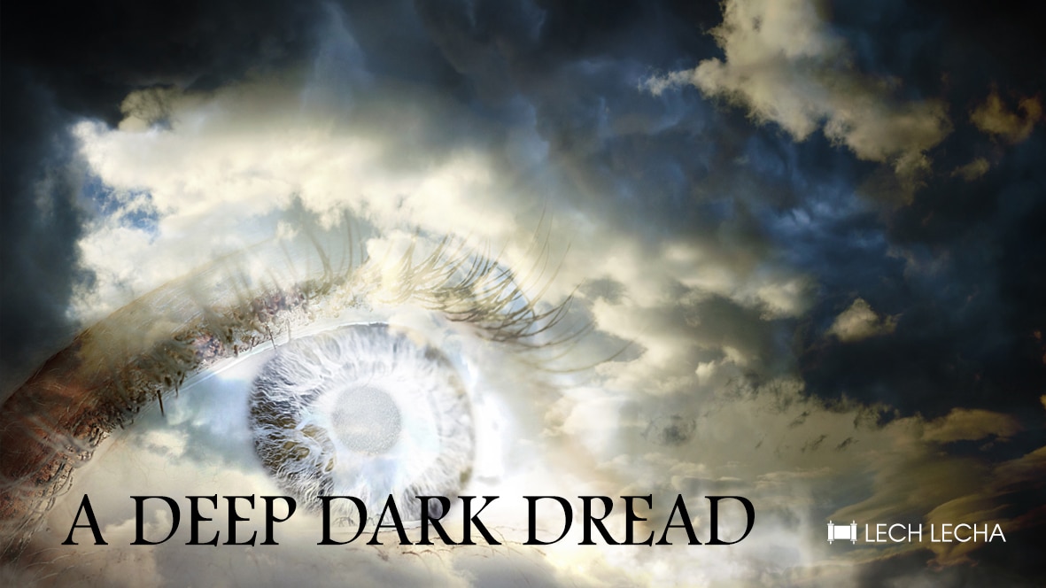 A Deep Dark Dread