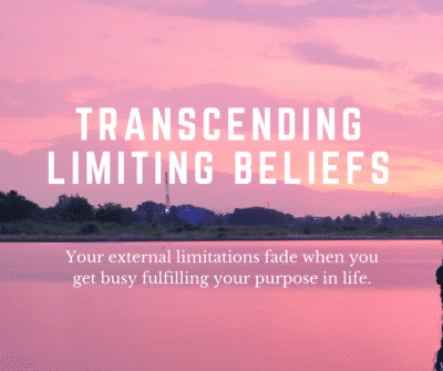 transcending limiting beliefs