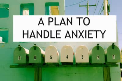 a plan to handle anxiety