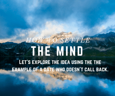 how to settle the mind