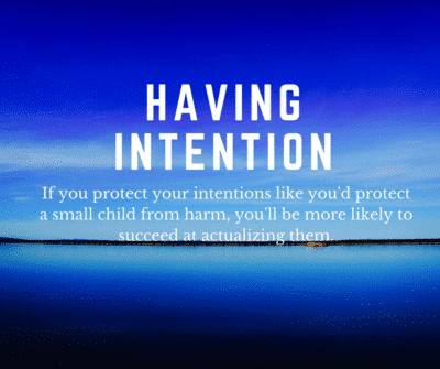 having intention