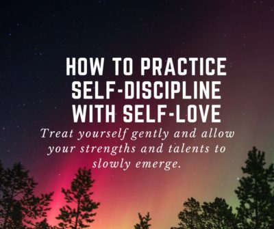 self-discipline with self-love