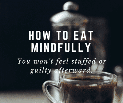 how to eat mindfully