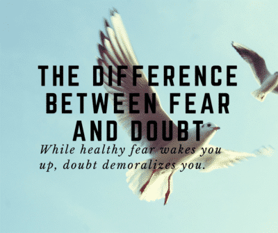 difference between fear and doubt