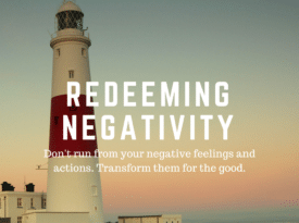 redeeming negativity