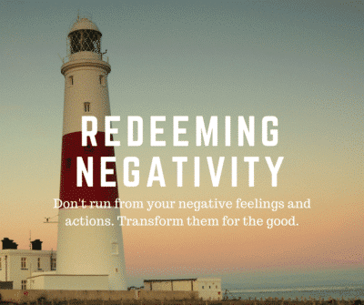 redeeming negativity