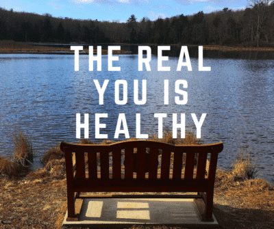 The Real You Is Healthy
