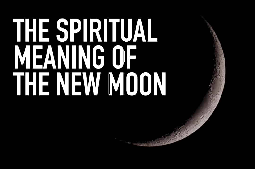 The Spiritual Meaning of the New Moon The Meaningful Life Center